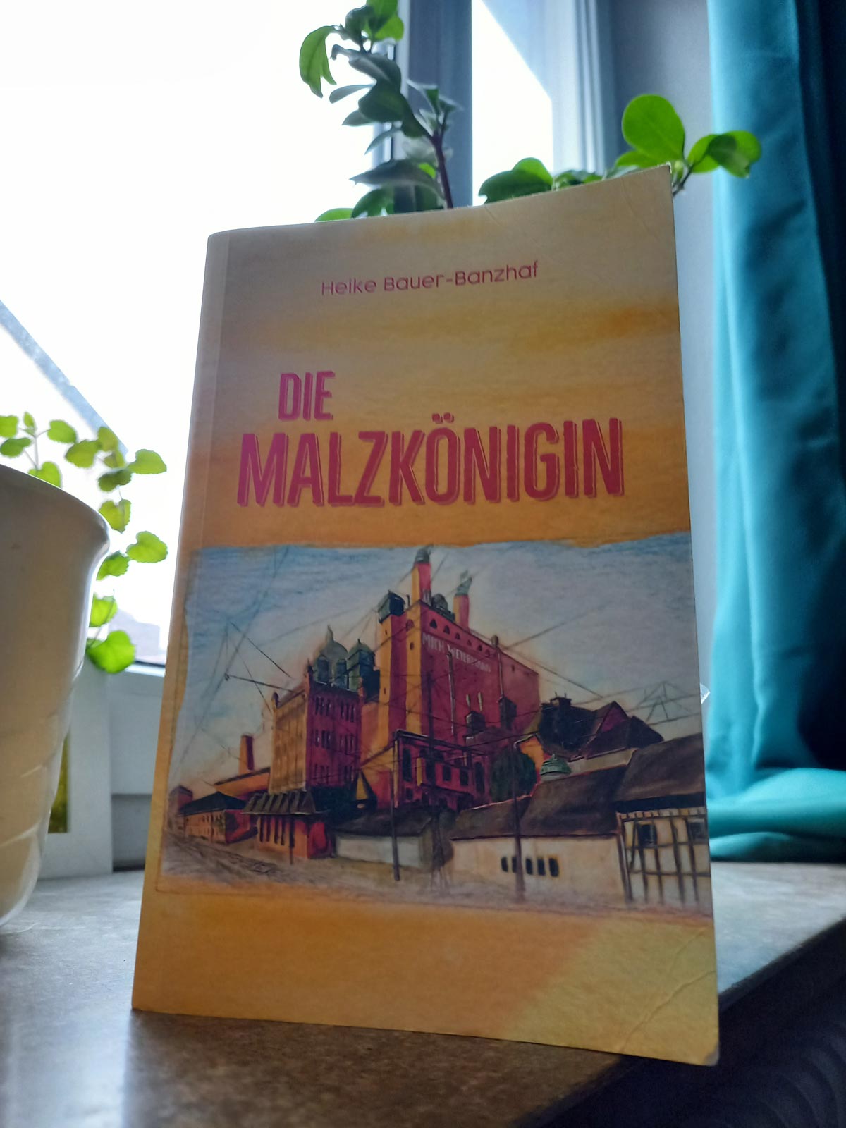 Buchrezension „Die Malzkönigin“ von Heike Bauer-Banzhaf